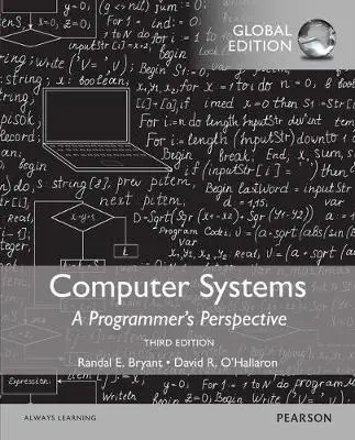 

Компьютерные системы: перспектива программатора, глобальная версия, компьютерное программирование/разработка программного обеспечения, к...
