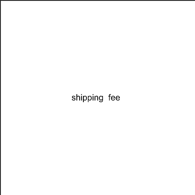 shipping fee
shipping fee