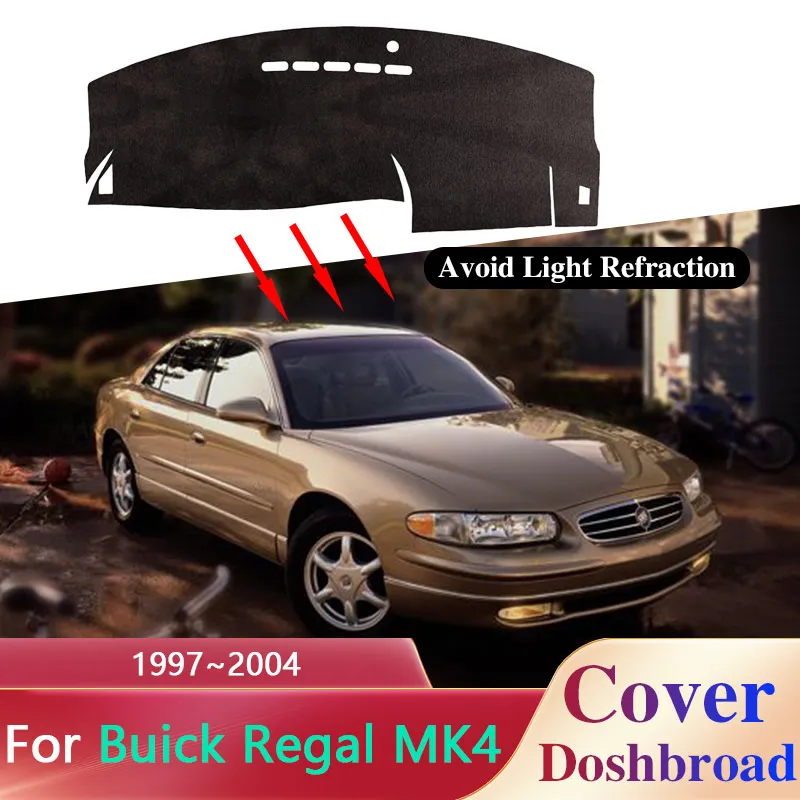 

Чехол для приборной панели, коврик для приборной панели для Buick Regal MK4 Chevrolet Lumina 1999 2000 2001 2002 2003 1997 ~ 2004, солнцезащитный козырек от грязи, наклейка от солнца, Аксессуары для планшетов