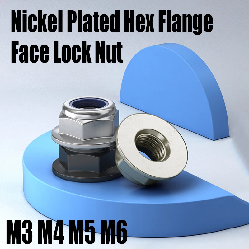 

5/10/30PCS M3 M4 M5 M6 M8 Nickel Plated Carbon Steel Flange Face Lock Nut Hex Flange Nylon Lock Nut Self-locking Lock Nut