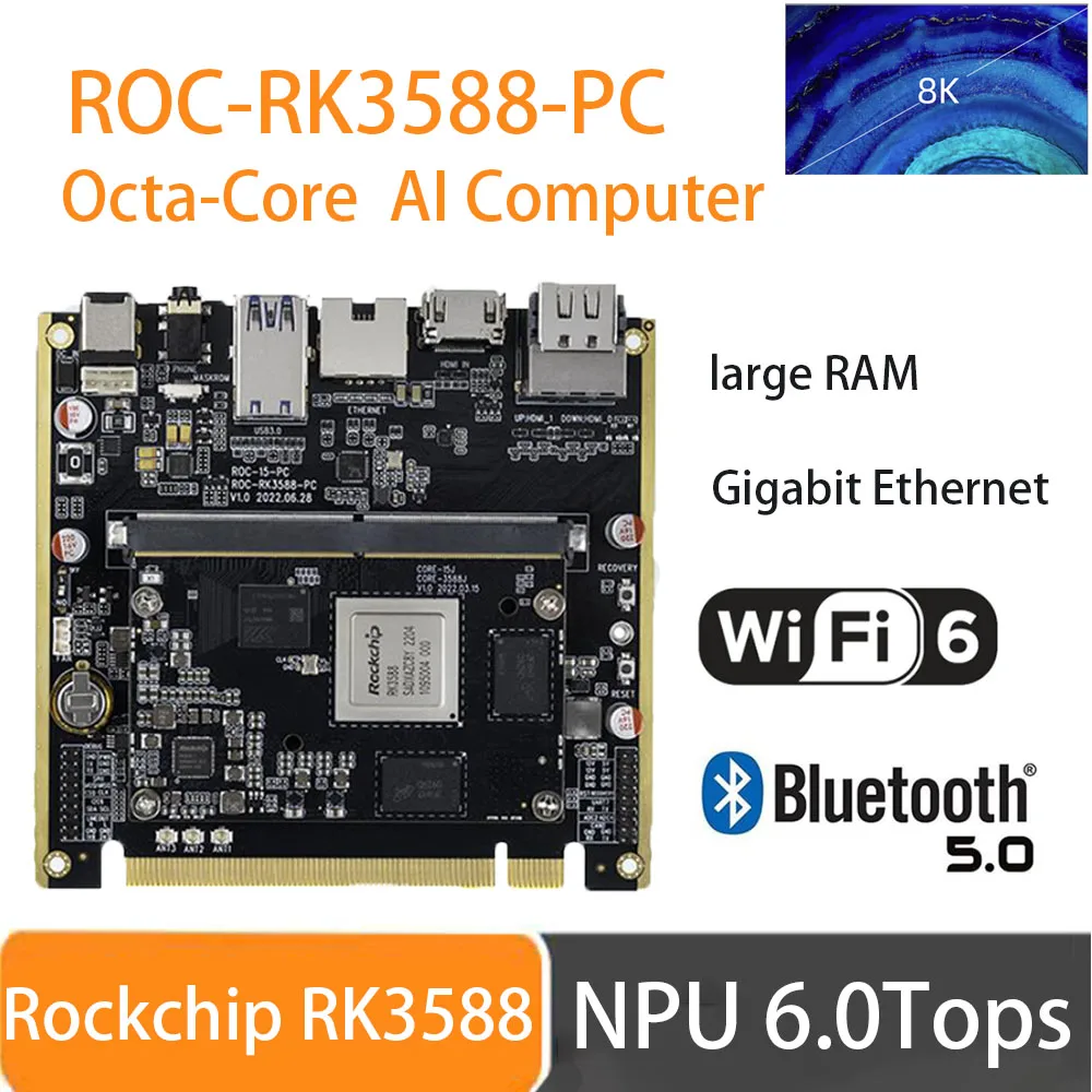 RK3588 Main Board ROC-RK3588-PC Octa-Core 8K AI Mini Computer Npu 6.0Tops Large RAM Support NVMe SSD Gigabit Ethernet And WiFi6