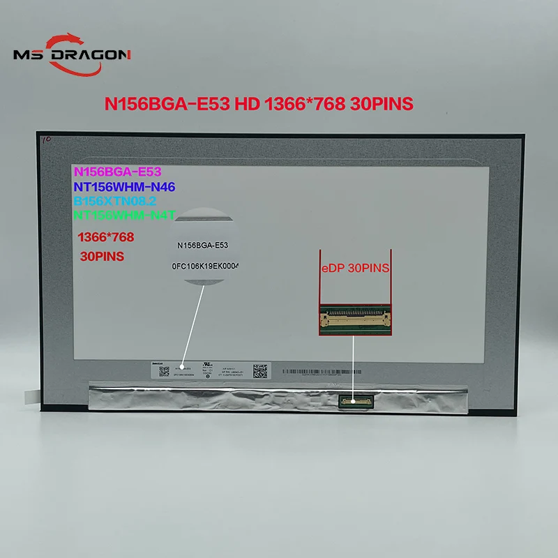 

15.6"NEW Original N156BGA E53/NT156WHM N46/B156XTN08.2/NT156WHM-N4T Laptop LCD Display Screen Matrix 1366P Edp 30PIN DP/N 07XMDT