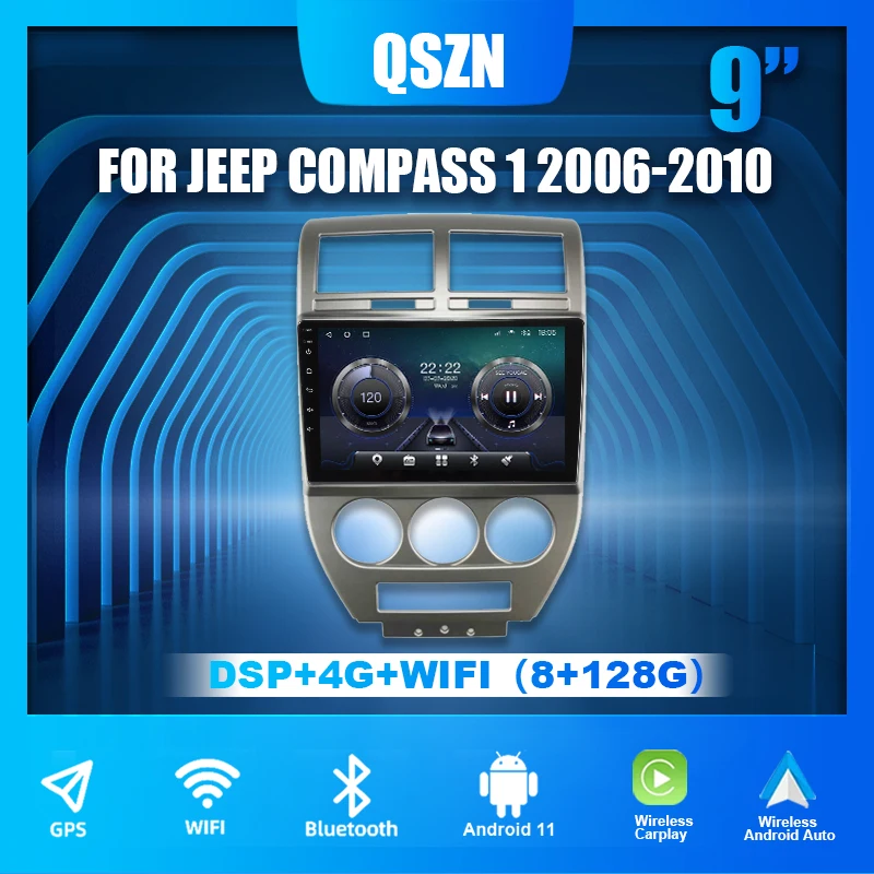 

QSZN Android 11 8 + 128G автомобильное радио для Jeep Compass 2006 2007 2008 2009 4G Carpaly Авто DSP GPS Видео мультимедийный плеер