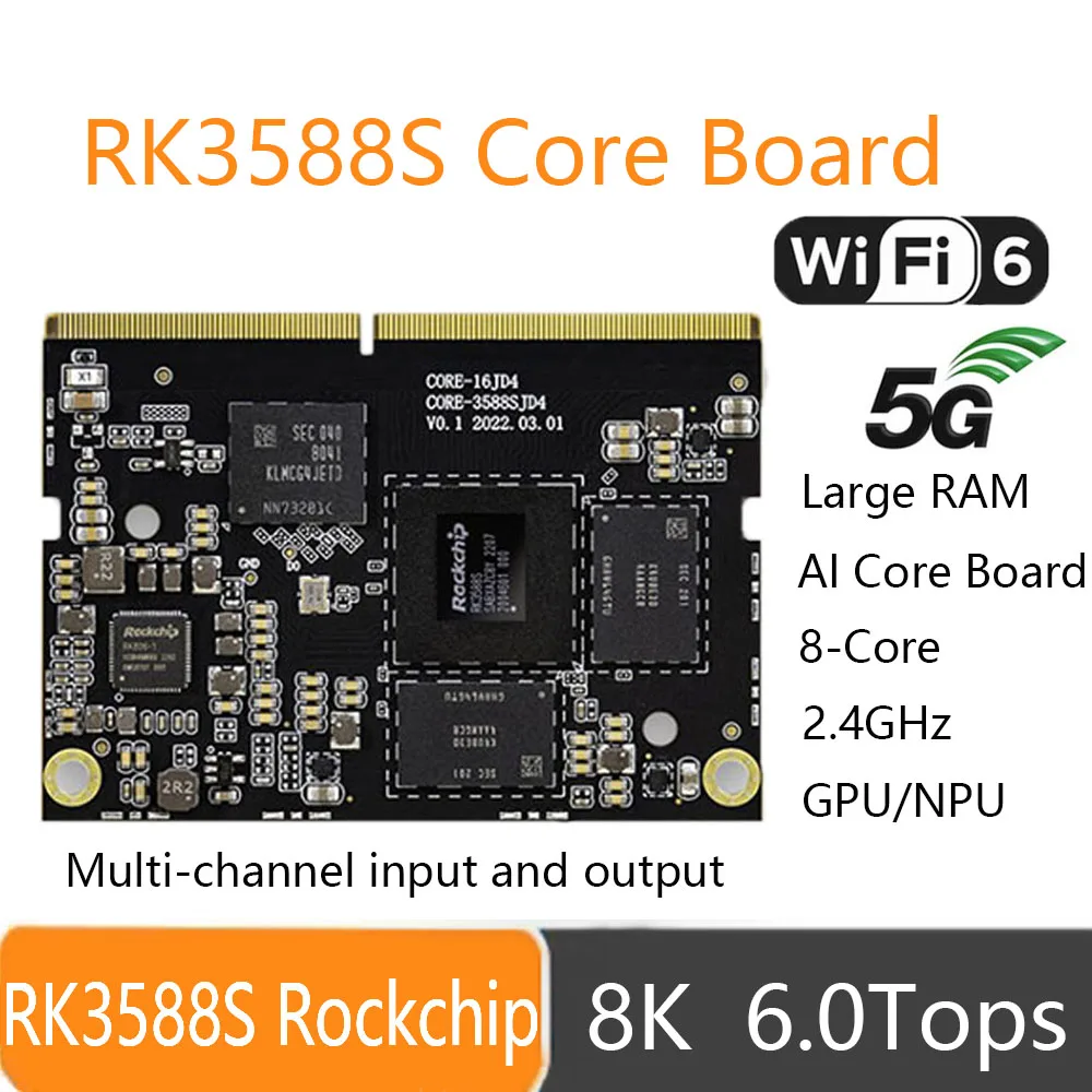 Rockchip RK3588S Core Board 8K AI MainBoard 8-core 64-bit 4GB/8GB/16GB LPDDR4 NPU 6Tops Support Android Debian11AIoT