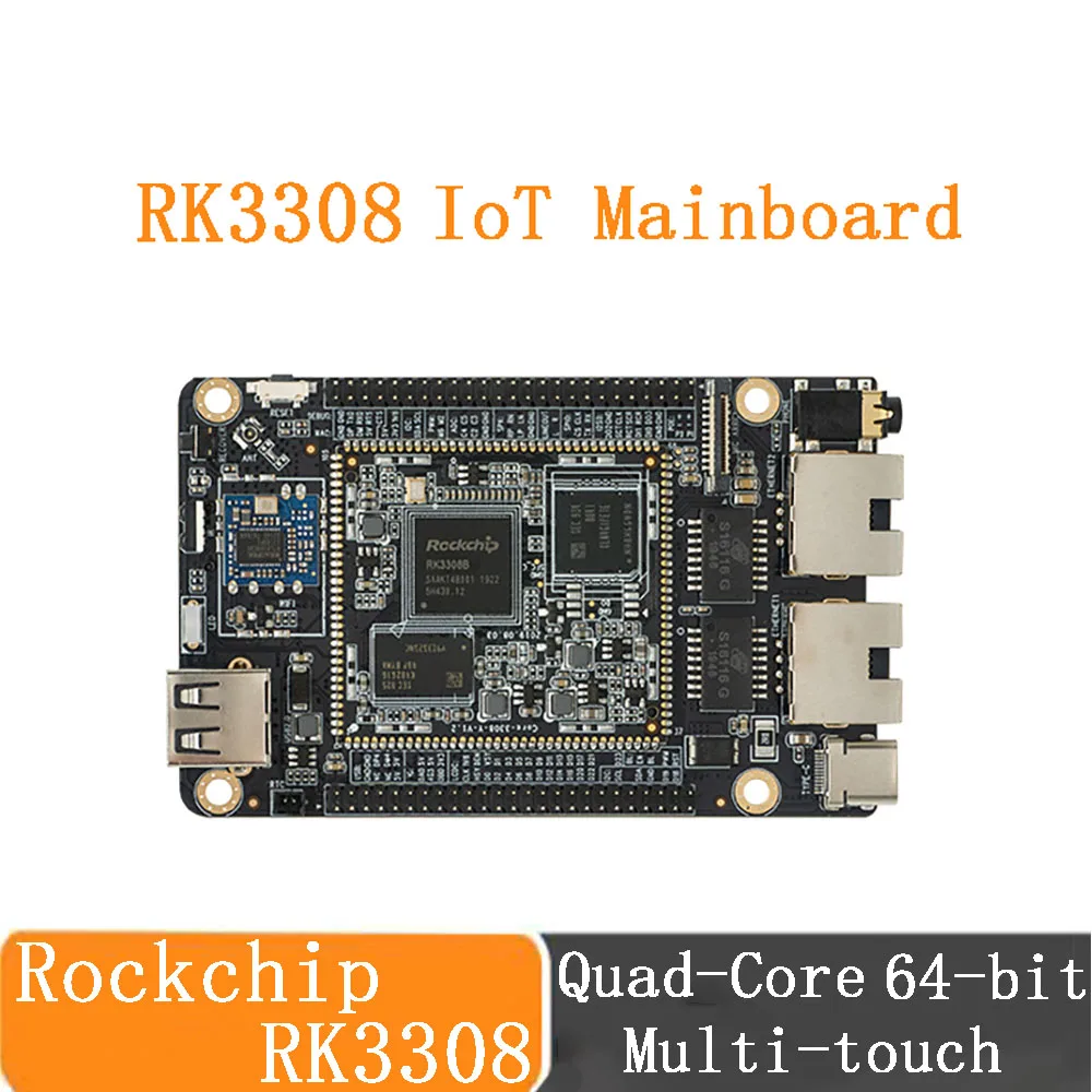RK3308 IoT Mainboard Core-3308Y Core Board Quad-Core 64-Bit Processor Powerful Display Capability Support Multi-Touch Mini