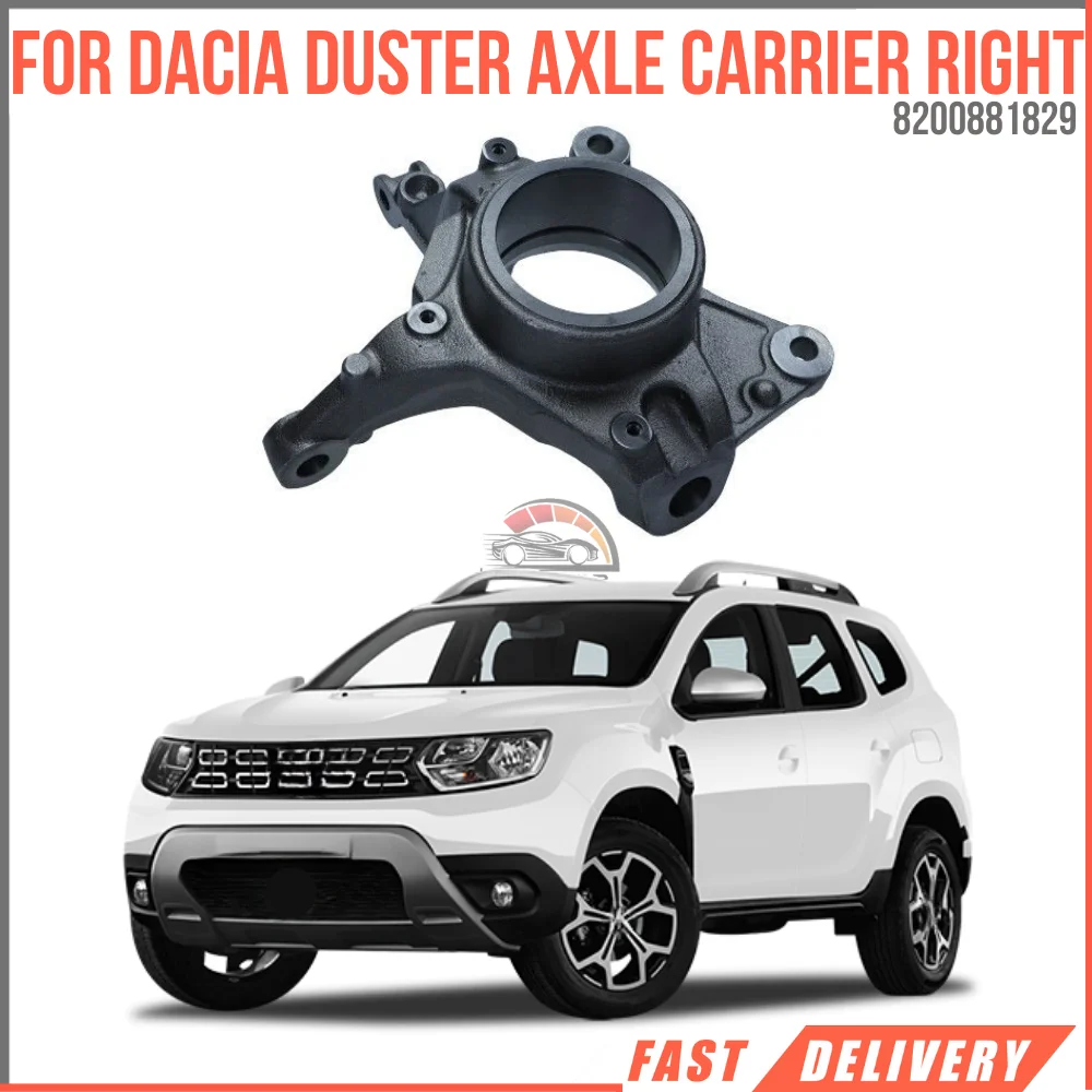 

For DACIA DUSTER AXLE CARRIER RIGHT OEM 8200881829 super quality high satisfaction face fast delivery