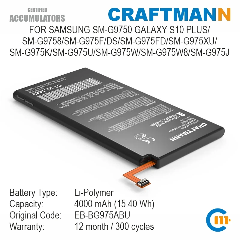 

Craftmann Battery for SAMSUNG GALAXY S10 PLUS SM-G9750/G9758/G975F/DS/G975FD/G975J/G975K/G975U/G975W/G975W8/G975XU (EB-BG975ABU)