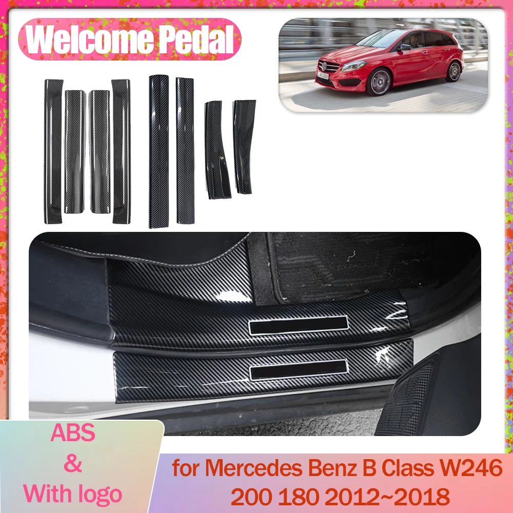 Автомобильная приветственная педаль для Mercedes Benz B Class W246 200 180 2012 ~ 2018 2013 2014 2015 2016 2017