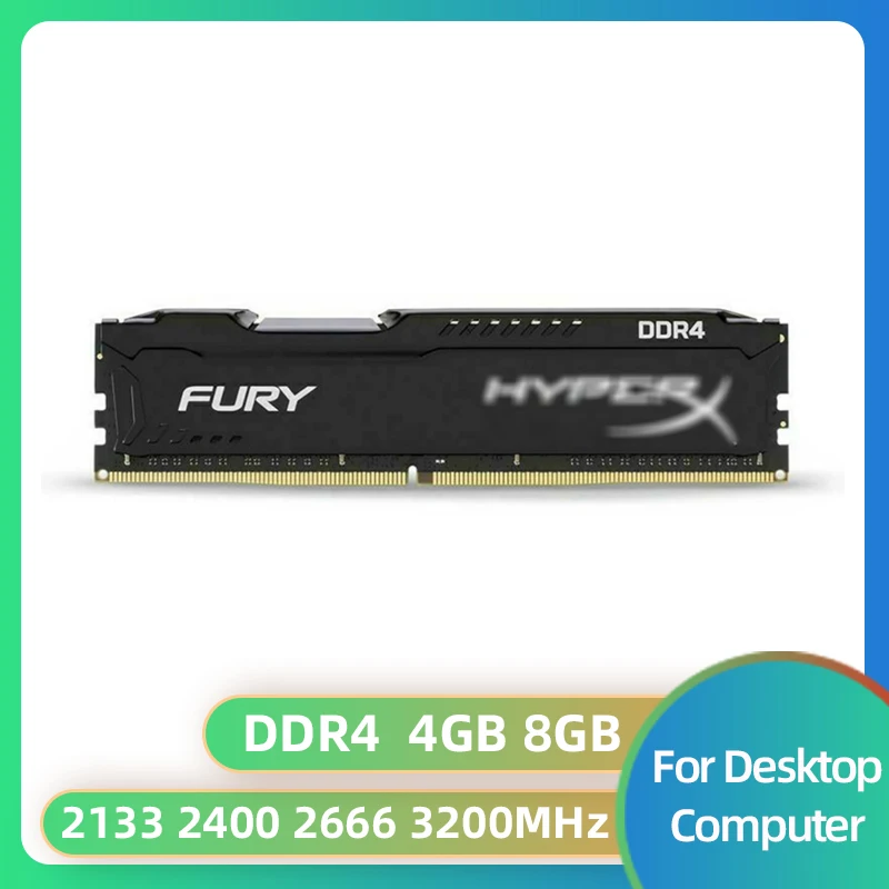 

Memoria 4GB 8GB 3200MHz 2133MHz 2400MHz 2666MHz Memory DIMM 288Pin 1.2V DDR4 RAM HyperX FURY PC4-25600 21300 19200 Memory Ram