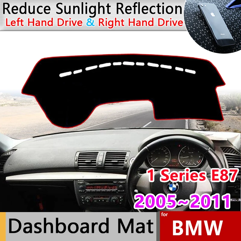 

Накладка на приборную панель, коврик, коврик для BMW 1 серии E87 120i 120d 116i 2005 ~ 2011,2006 2007 2008 2009 2010 защита от солнца, автомобильная наклейка, коврик, ак...