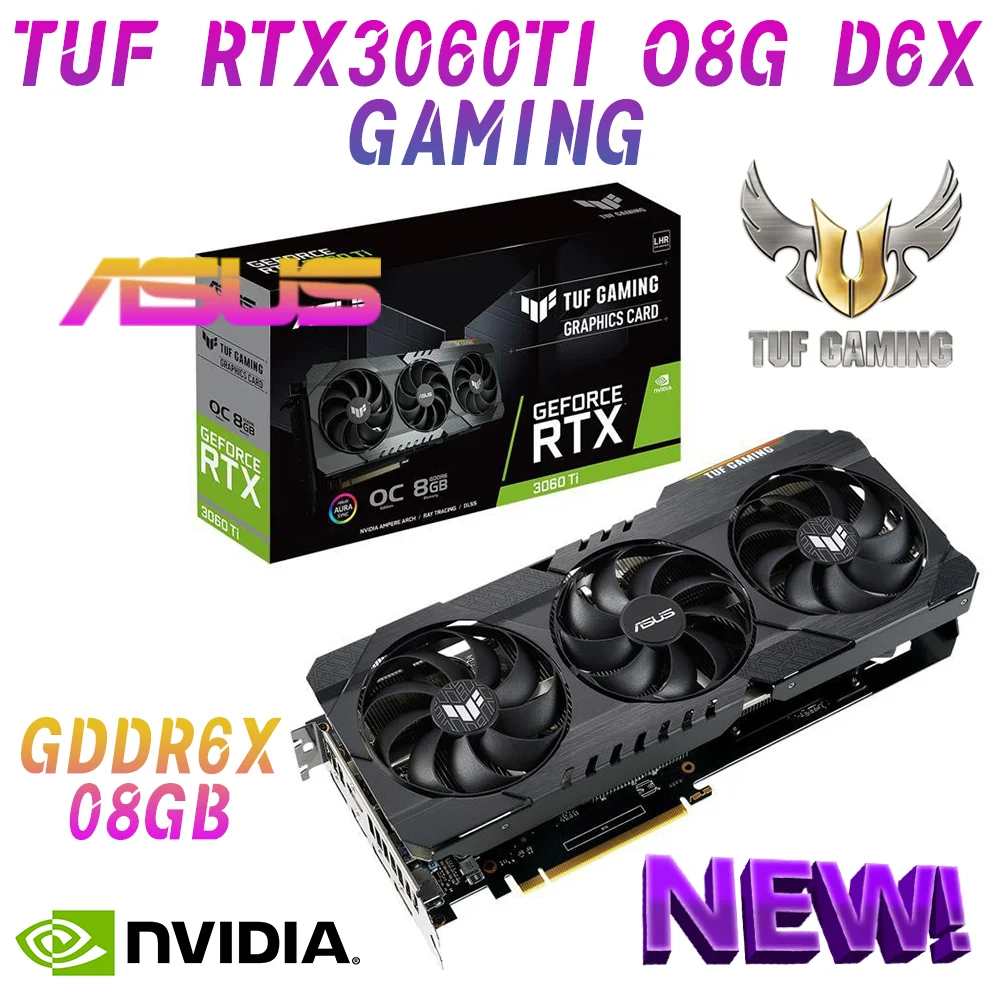 

Видеокарта ASUS TUF RTX 3060 TI O8GD6X игровая, GDDR6X, 8 ГБ, GPU 1785 бит, NVIDIA RTX3060TI PCIE4.0 OC, режим МГц CUDA Core 4864 HDMI DisplayPort OpenGL поддерживает Intel AMD CUP для игр на ПК