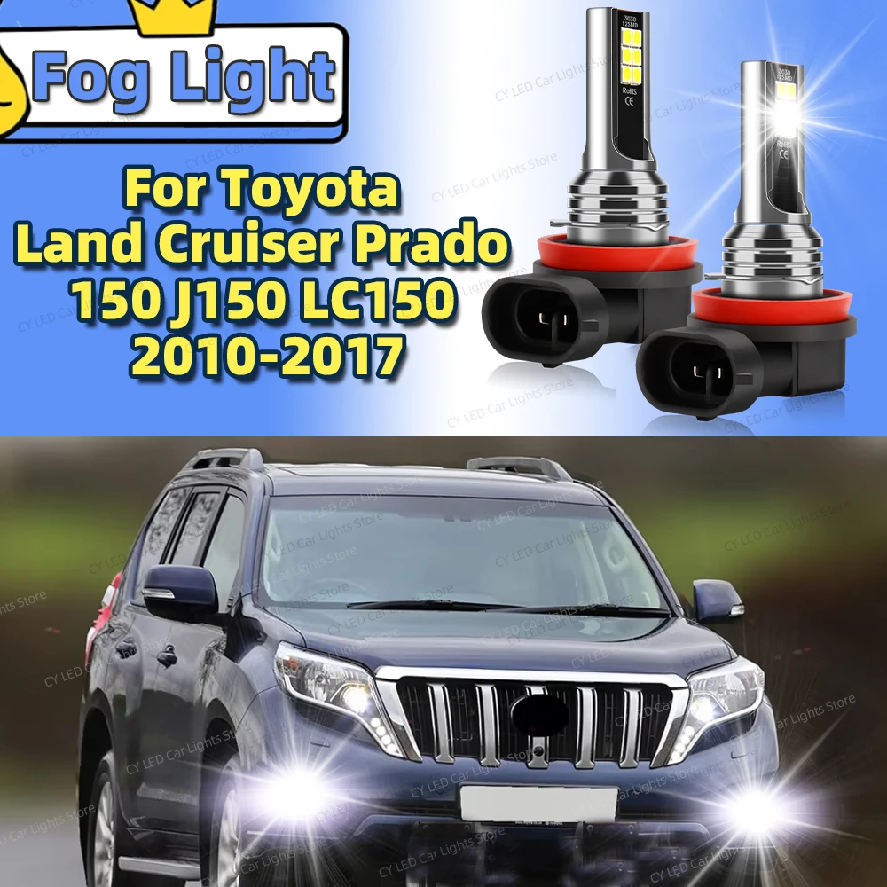 2 шт. светодиодные передние противотуманные фары автомобиля для Toyota Land Cruiser Prado 150 J150 LC150 2010 2011 2012 2013 2014 15 16 2017 6000K Canbus