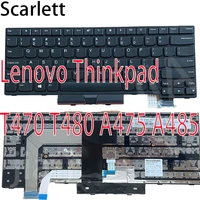 for lenovo thinkpad t470 t480 keyboard a475 a485 notebook keyboard 01hx459 01ax364