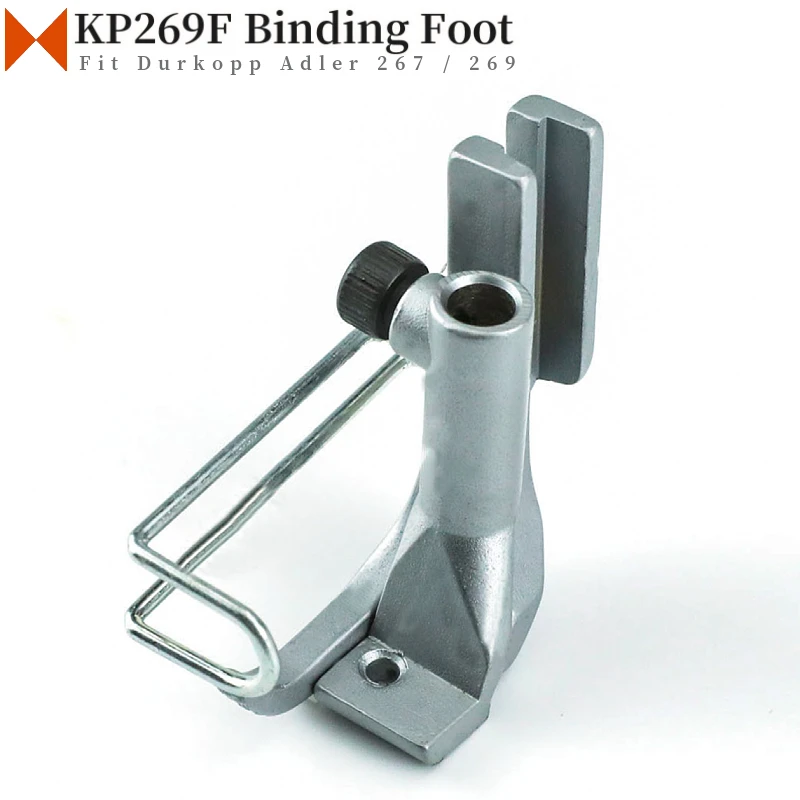 

KP269F Binding Walking Foot For Durkopp Adler 69, 167, 267, 269 Compound Feed Sewing Machine Parts
