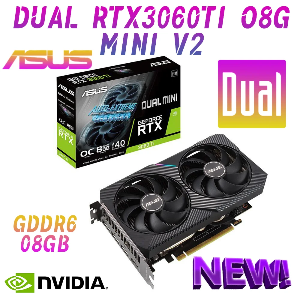 

Видеокарты ASUS NEW DUAL RTX 3060 TI MINI O8G V2 GDDR6 8 ГБ Видеокарта GPU 256 бит NVIDIA RTX3060TI PCIE4.0 Режим OC 1710 МГц CUDA Core 4864 HDMI DisplayPort Поддержка процессора Intel AMD для игр на ПК