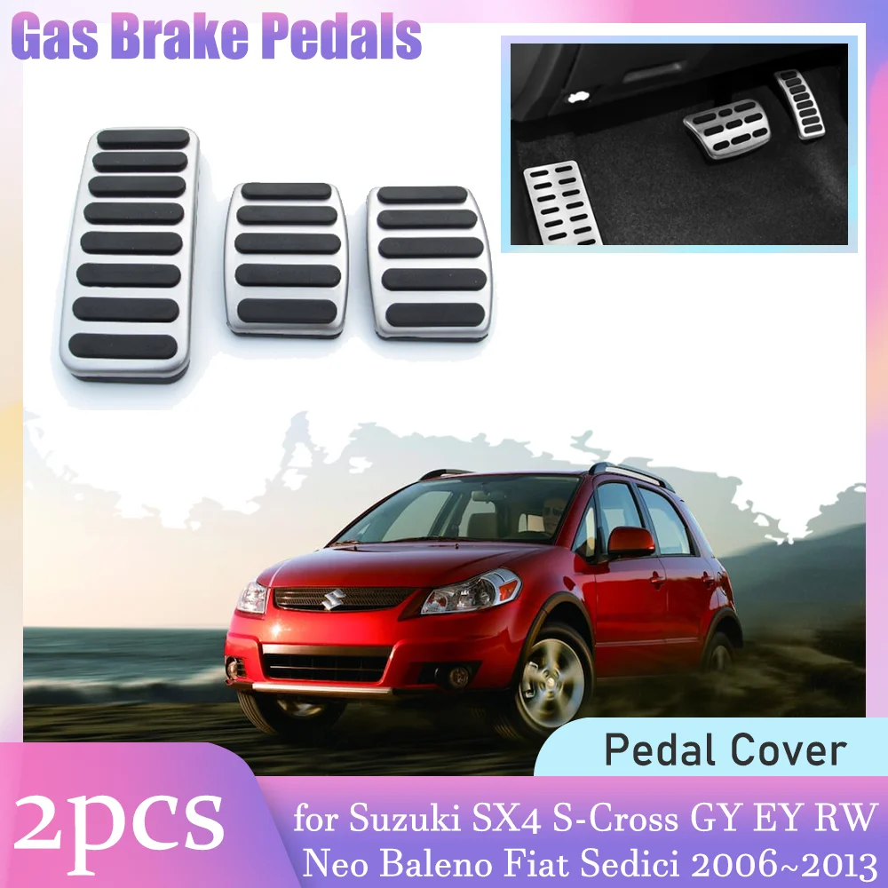 Автомобильные педали тормоза газа для Suzuki SX4 S-Cross GY EY RW Neo Baleno Fiat Sedici 2006 ~ 2013 2007 2008 2009