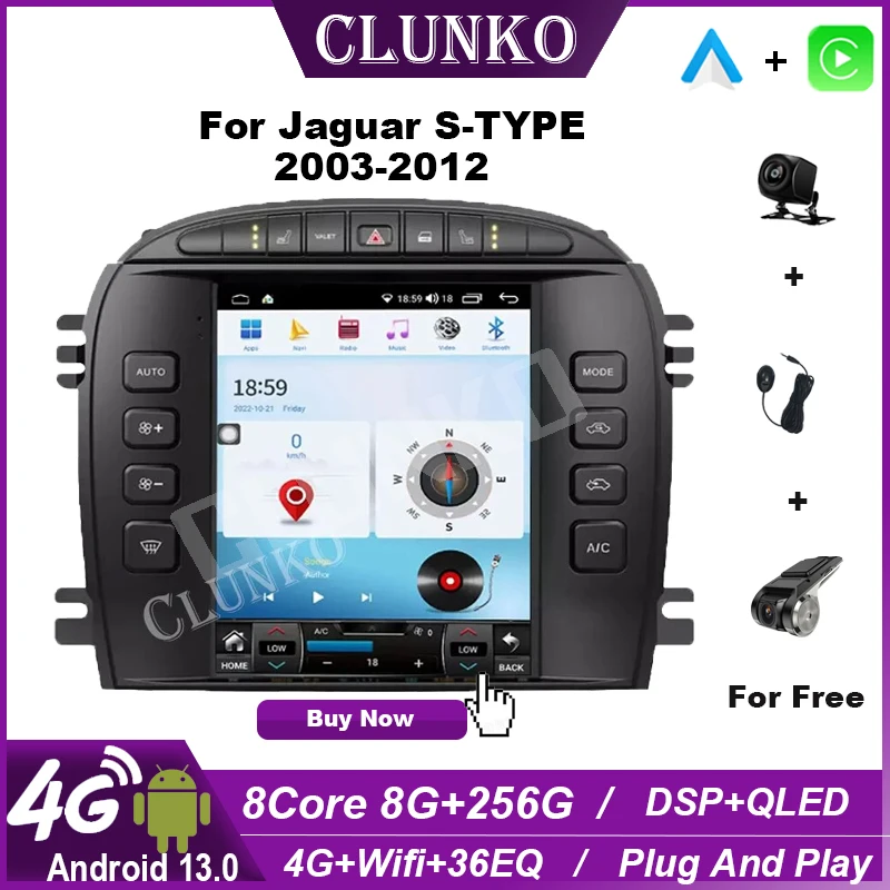 

Clunko For Jaguar S-TYPE 2003 - 2012 Android Car Radio Stereo Tesla Screen Multimedia Player Carplay Auto 8G+256G 4G Bluetooth