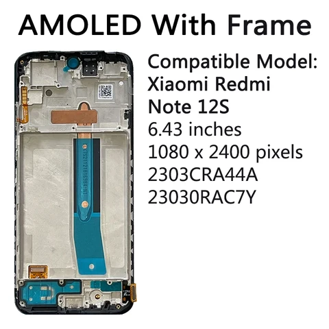 6,43-дюймовый AMOLED для Xiaomi Redmi Note 12S 2303CRA44A ЖК-дисплей с цифровым сенсорным экраном и рамкой для замены Redmi Note 12s