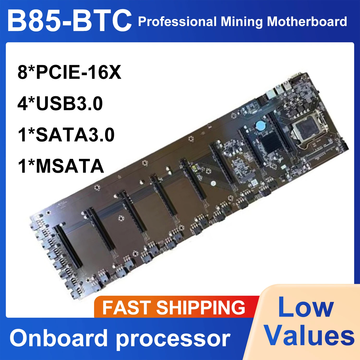 

B85 ETH Miner Motherboard For CPU Set 8 Video Card Slot For DDR3 Memory Integrated VGA Interface Low Power Mining Mainboard