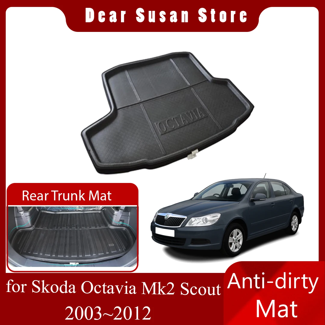 

Car Rear Trunk Mat for Skoda Octavia Mk2 1Z Scout Liftback 2003~2012 Foot Liner Luggage Tray Rug Pad Boot Carg Cover Accessories