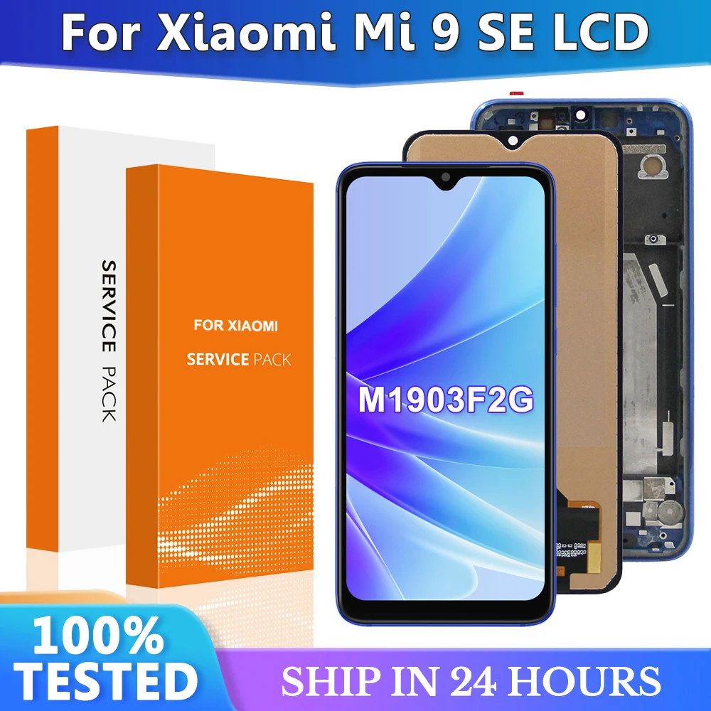 100% протестирован для Xiaomi Mi 9 SE, ЖК-дисплей, сенсорный экран, дигитайзер с рамкой для Xiaomi Mi 9SE, Mi9 SE, M1903F2G, сменный дисплей