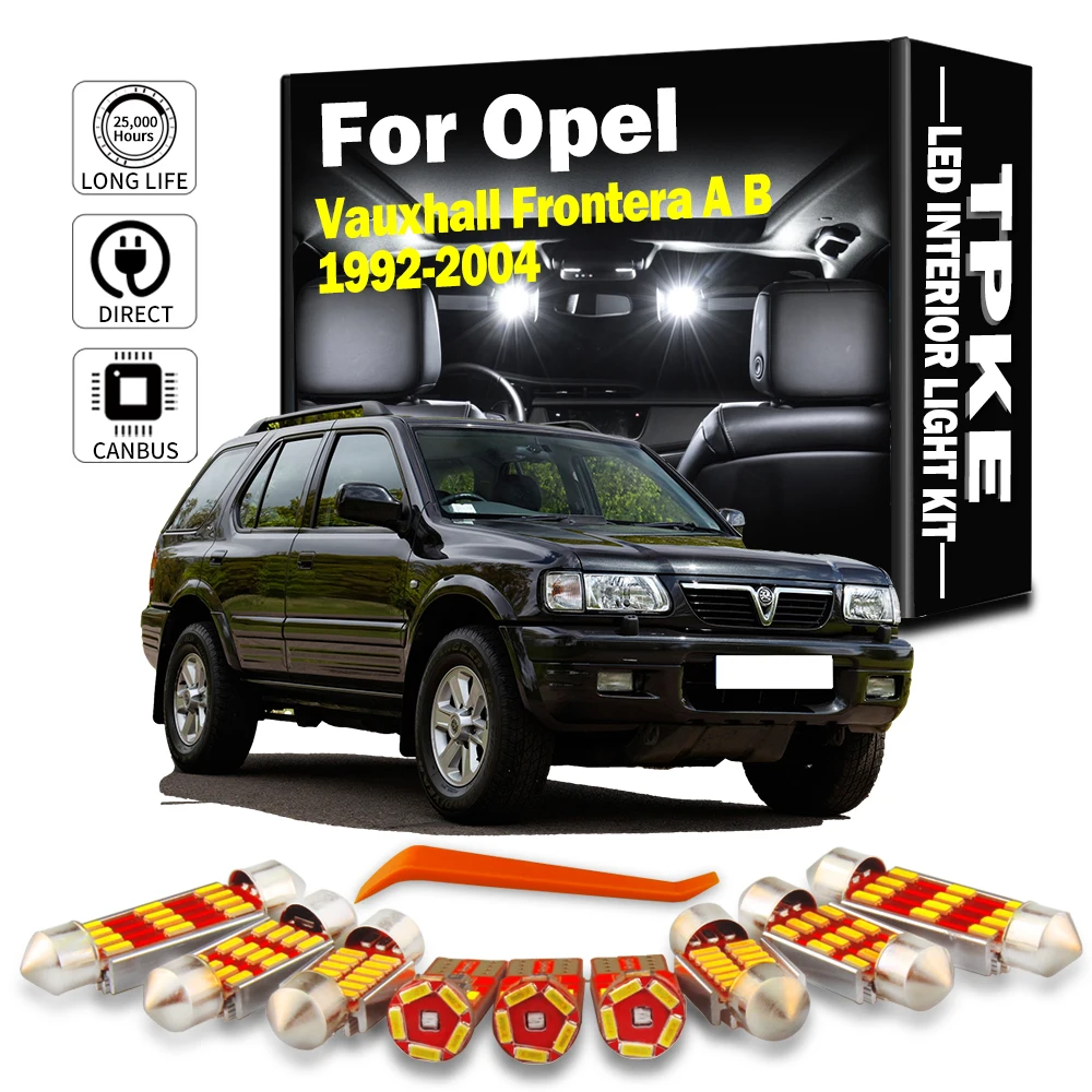 

TPKE LED Interior Map Dome Light Kit For Opel Vauxhall Frontera A B 1992- 1998 1999 2000 2001 2002 2003 2004 Canbus Car Bulbs