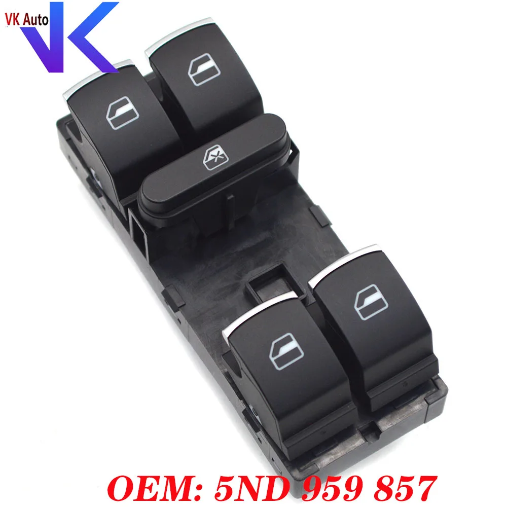 

For VW Jetta Tiguan Golf GTI MK5 MK6 Passat B6 CC Seat Leon MK2 5ND 959 857 5ND959857 Power Window Master Switch Control Button