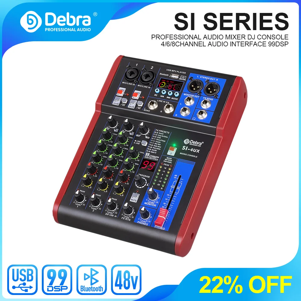 

Debra SI-4UX Pro Mixer Audio Interface For DJ Mixing Console Controller Karaoke Recording Studio With 99 DSP Digital Effects