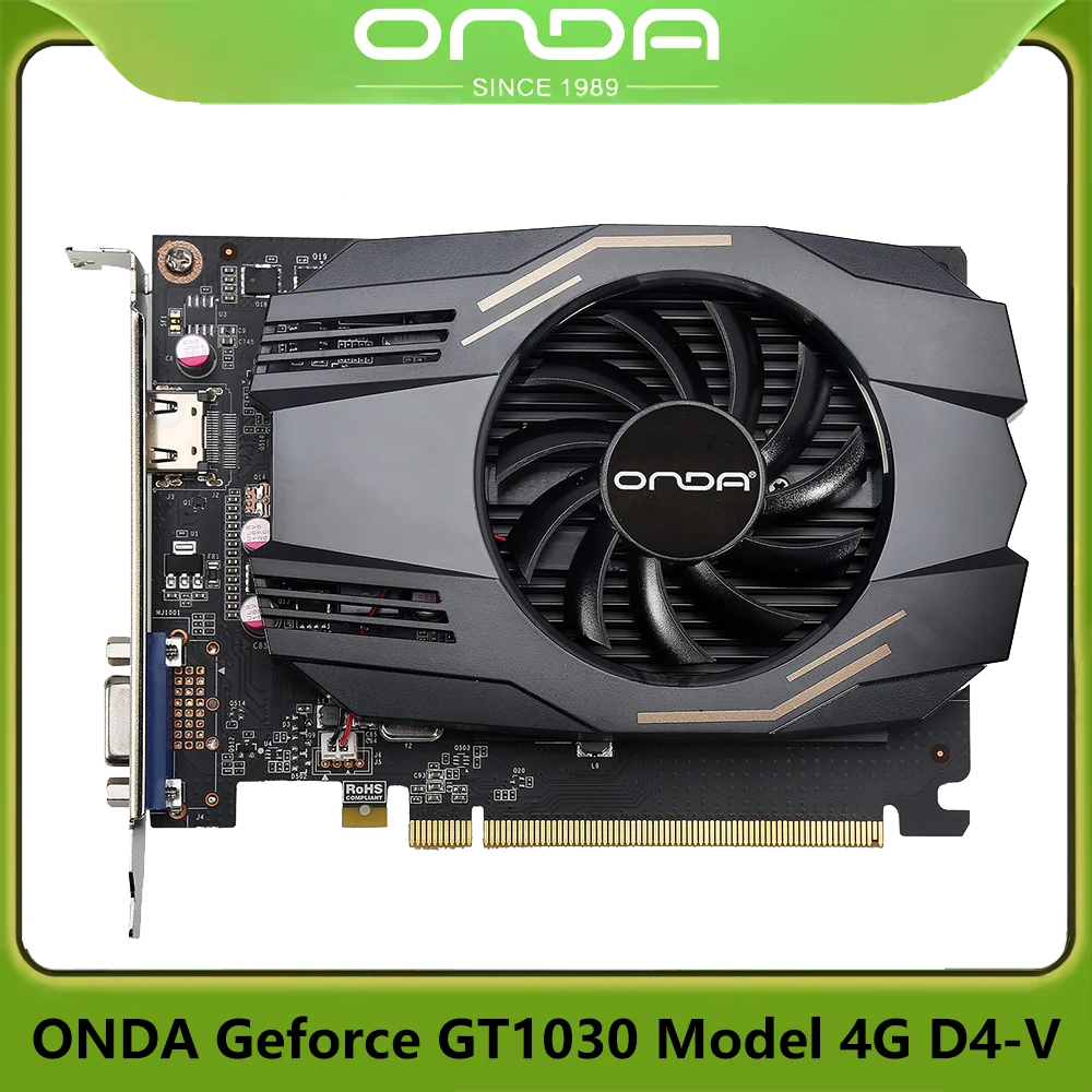 

ONDA Geforce GT1030 Model 4G DDR4-V Computer Video Game Graphics Card Nvdia VGA HDMI