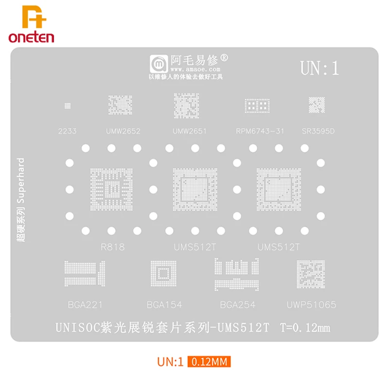 

Amaoe UN1 BGA Reballing Stencil For UMS512T R818 UWP51065 SR3595D BGA221 154 254 Ziguang Zhanrui Steel Mesh