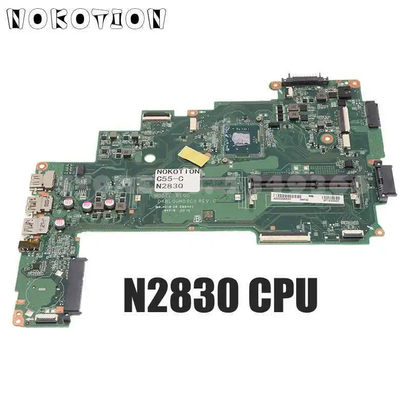 NOKOTION A000395890 DABLQGMB6C0 ГЛАВНАЯ ПЛАТА ДЛЯ TOSHIBA Satellite C55 C55-C Материнская плата ноутбука N2830