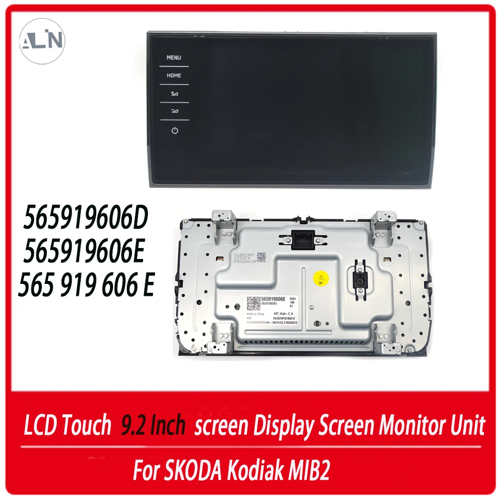 

For SKODA Kodiak MIB2 LCD Touch 9.2INCH screen Display Screen Monitor Unit 565919606D 565919606E 565919606 E