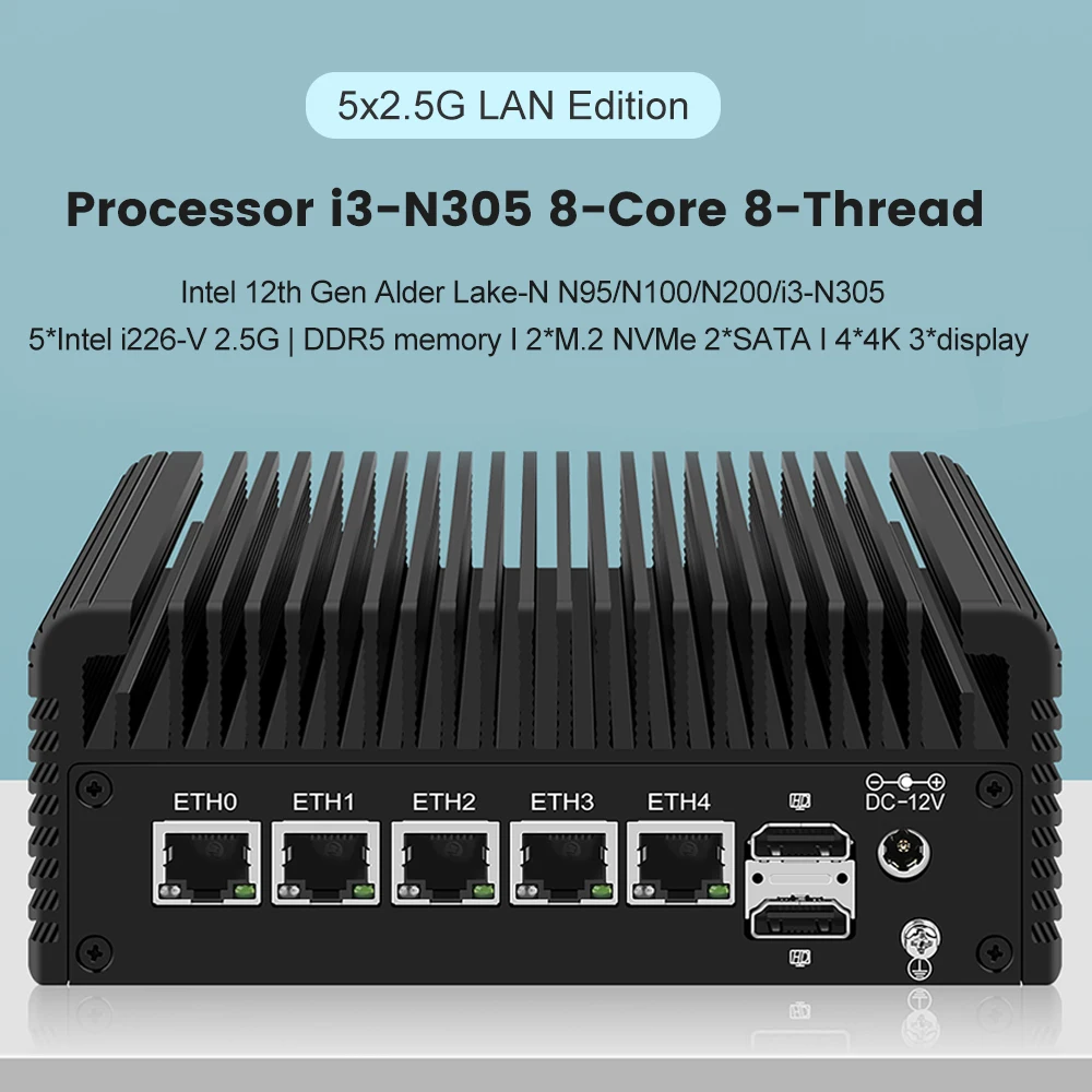 

5xi226-V Firewall Appliance 2.5G Router 12th Gen Intel i3 N305 N200 N100 DDR5 2*NVMe 2*SATA3.0 Fanless Mini PC ESXi Proxmox Host