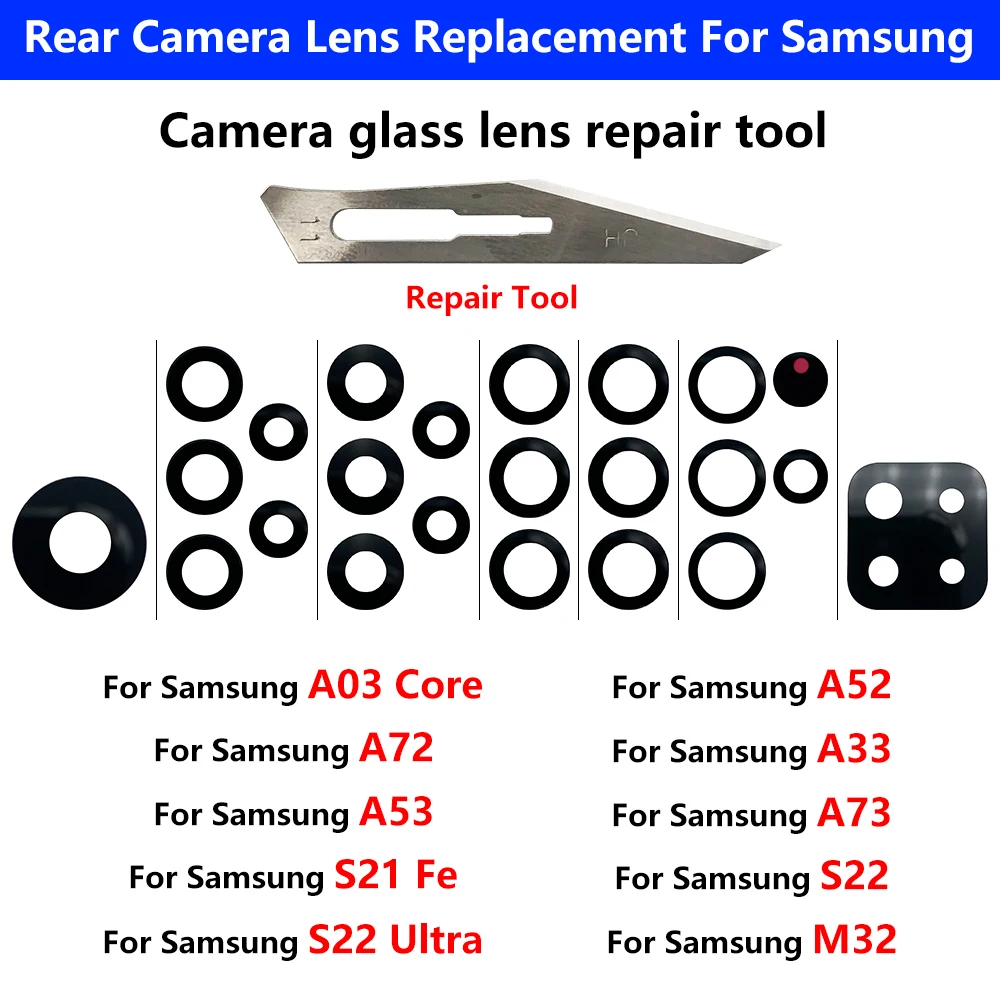 

Camera Glass For Samsung S22 Plus Ultra S21 Fe A33 A53 A73 A52 A72 A03 Core M32 Rear Back Camera Glass Lens Glue Repair Tool