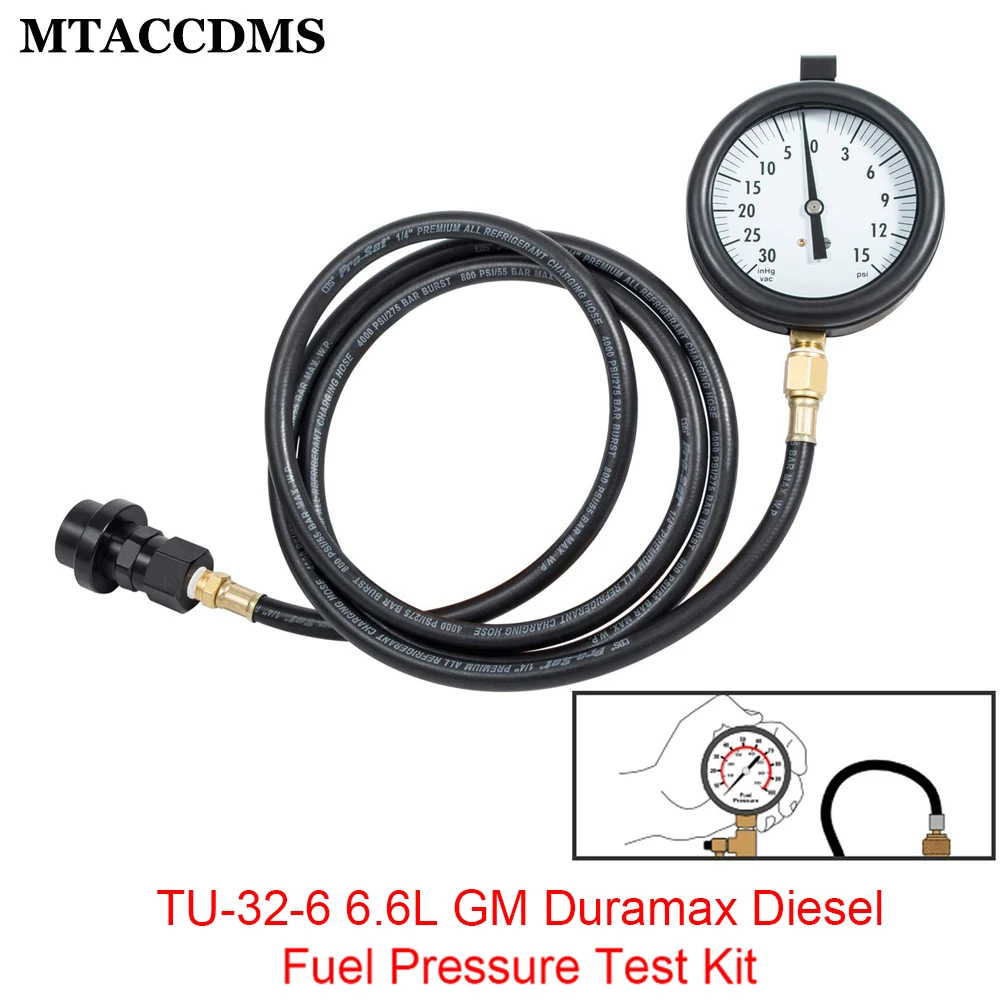 

TU-32-6 6.6L for GM Diesel Fuel Pressure System Test Kit Quick Connected Vacuum Fuel Pump Pressure Testing Gauge Tool