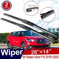 2x front window windshield brushes for nissan kicks 2016 2017 2018 2019 2020 p15 accessories car wiper blade windscreen sticker