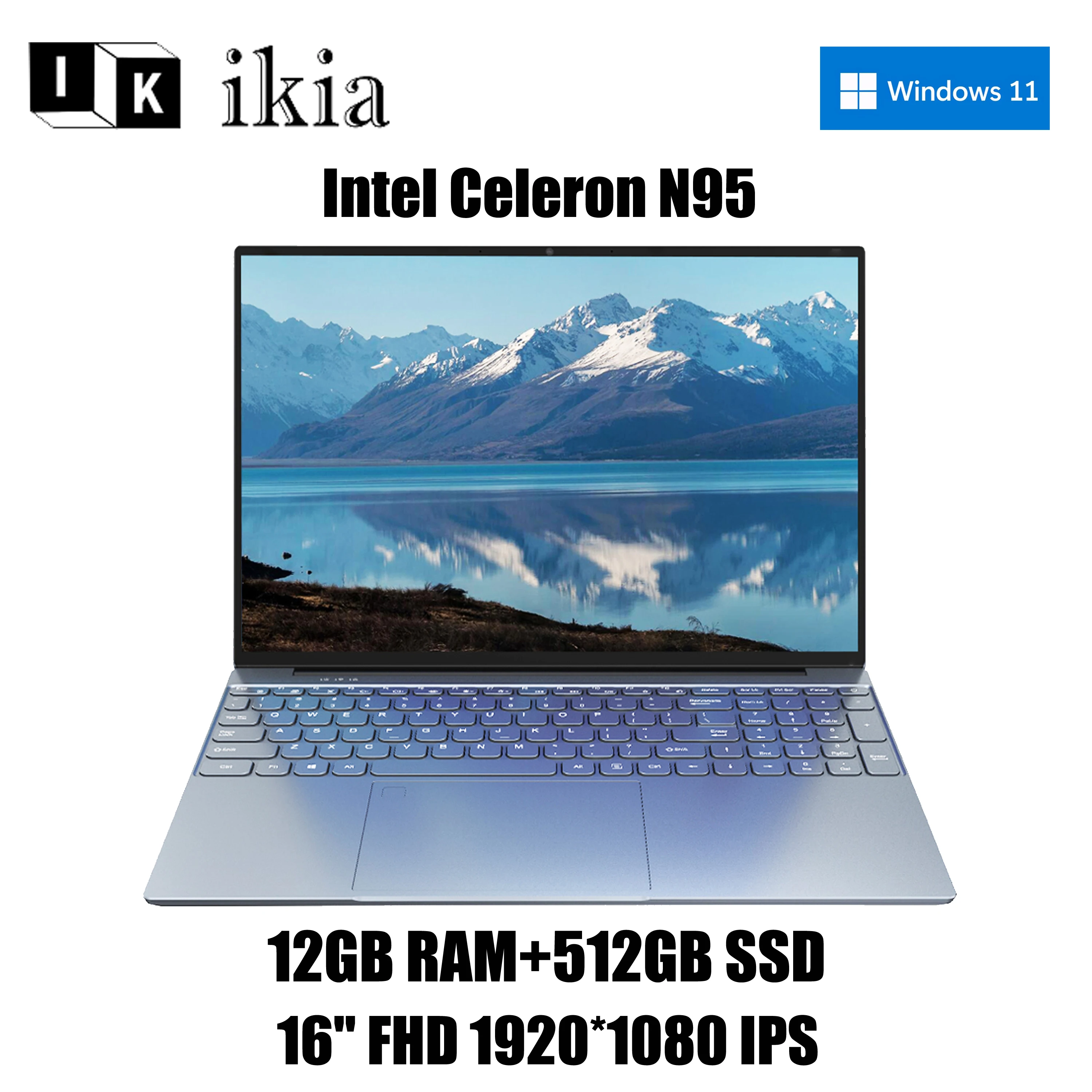 

IKIA Notebook intel Celeron N95 Processors 3.40 GHz,16 inch Laptops 1920*1200 IPS 12GB RAM 512GB SDD Touchscreen Laptops