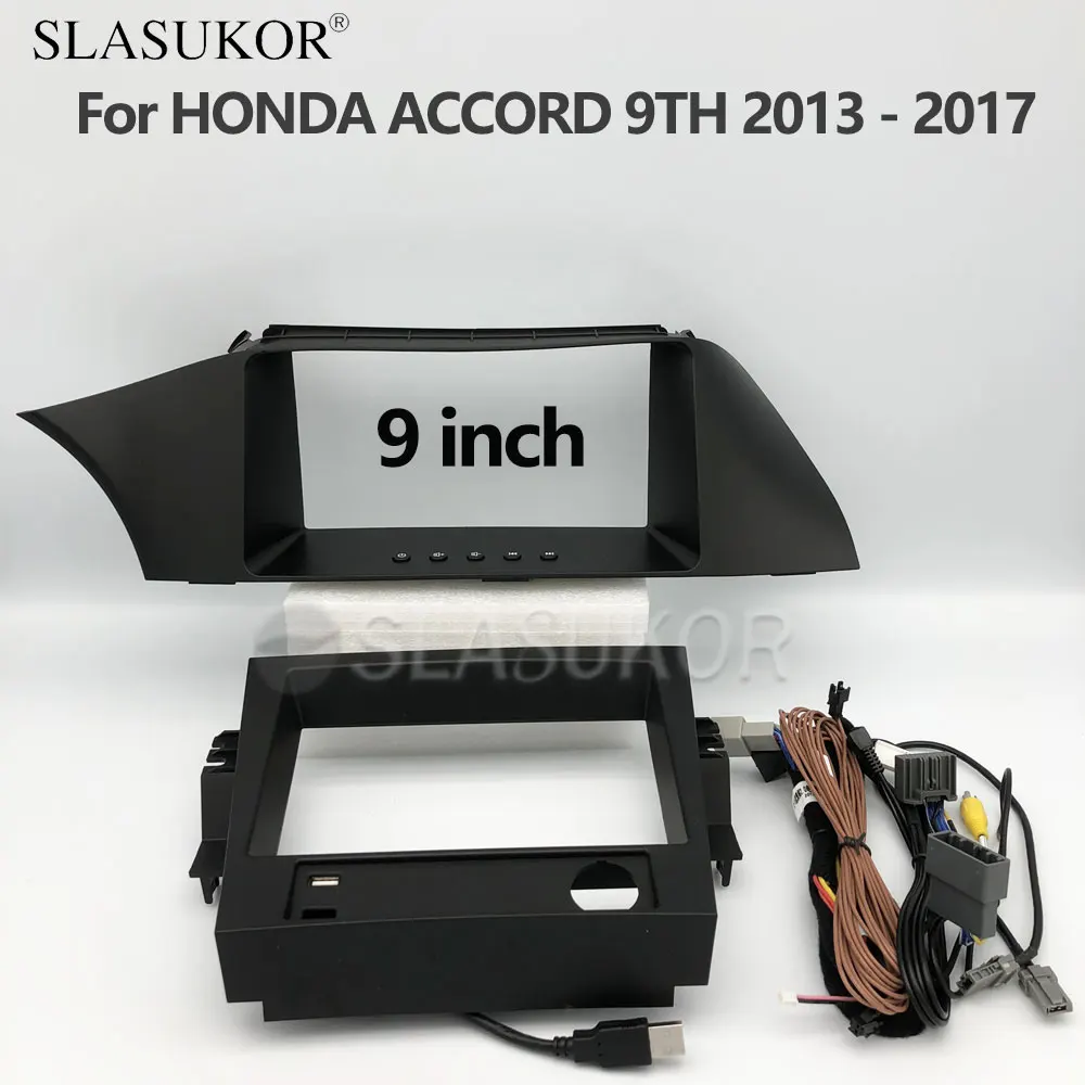 9 INCH Fascia fit For HONDA ACCORD 9TH 2013 2014 2015 2016 2017 Kit Frame Cable Android Radio Dask Kit Fascias Canbus No 2DIN