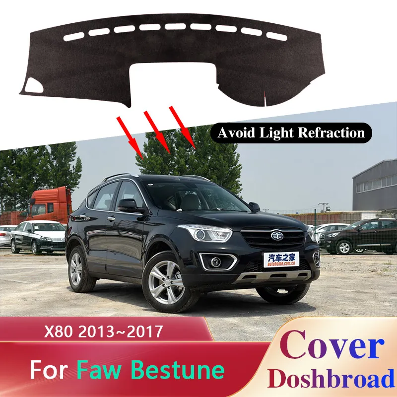 

Dashboard Cover Board Mat Carpet Dashmat for Faw Bestune X80 2013~2017 Sunshade Anti-dirty Anti-sun Car Sticker Accessorie 2014