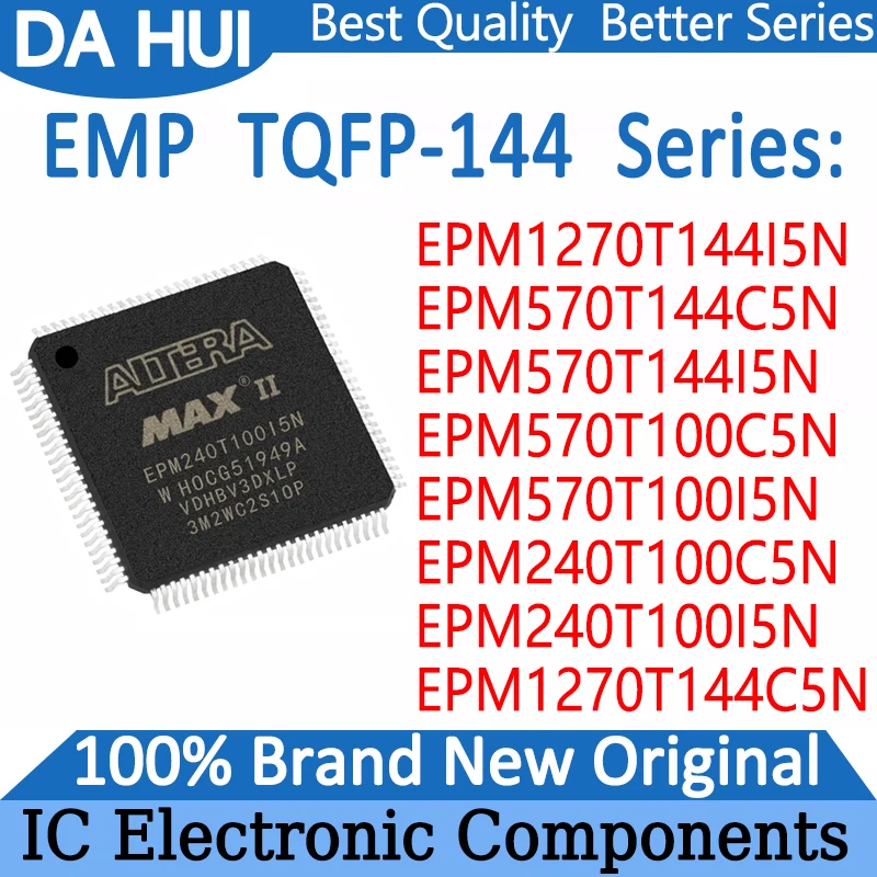 

EPM240T100I5N EPM240T100C5N EPM570T100I5N EPM570T100C5N EPM570T144I5N EPM570T144C5N EPM1270T144I5N EPM1270T144C5N EPM IC Chip