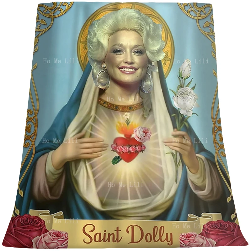 

Classical Funny Meme White Roses Queen Of The Smokies Tennessee Saint Dolly Parton Soft Throw Warm Flannel Blanket By Ho Me Lili