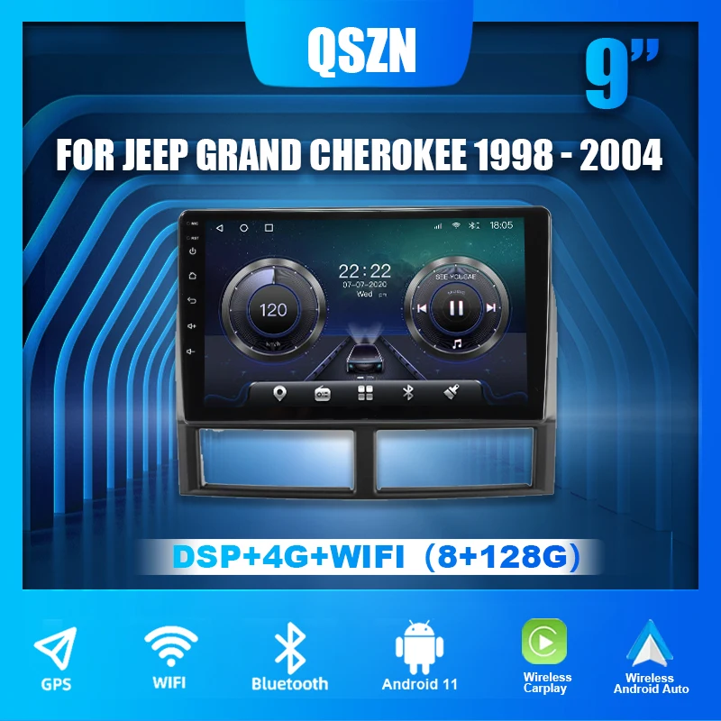 

QSZN Android 11 8+128G Car Radio For Jeep Grand Cherokee II 1998 - 2004 4G Carpaly Auto DSP GPS Video Multimedia Player Stereo