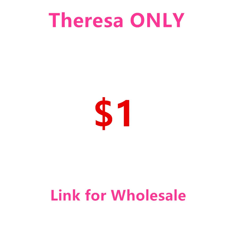 

Theresa ONLY $1 Link for Wholesale
