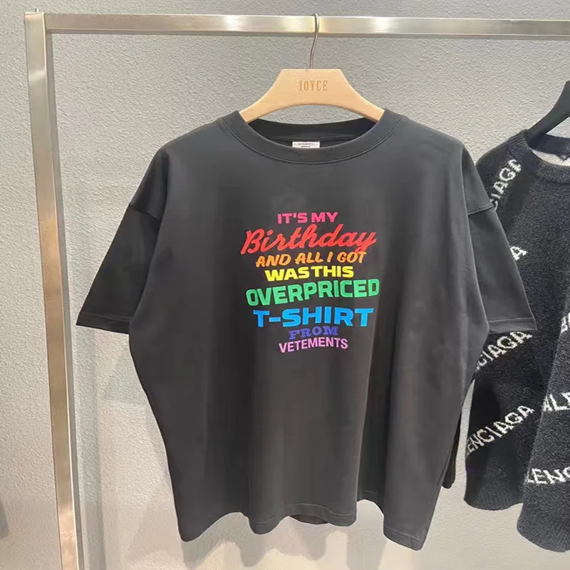

Colorful Text Print Vetements T Shirt Men Women Couple It Is My Birthday Graphics High Street Short Sleeve Oversize VTM Tops Tee
