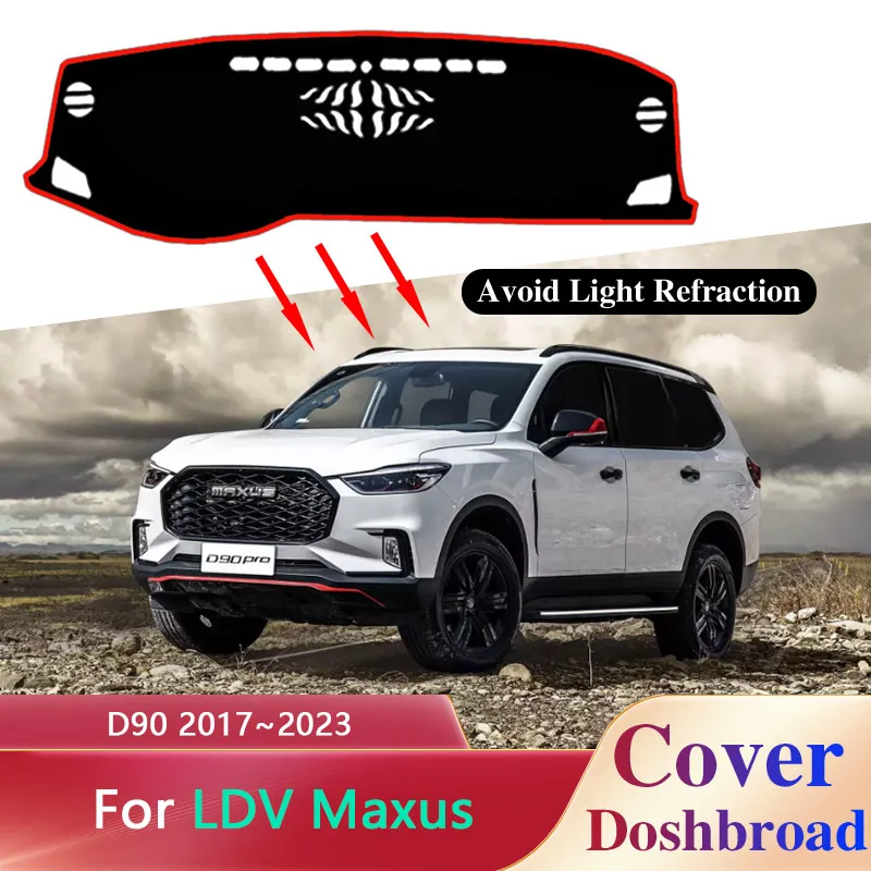 

Dashboard Cover Dash Board Mat for LDV Maxus D90 Pro 2017~2023 Anti-Slip Anti-dirty Liner Carpet Dashmat Sunshade Accessories
