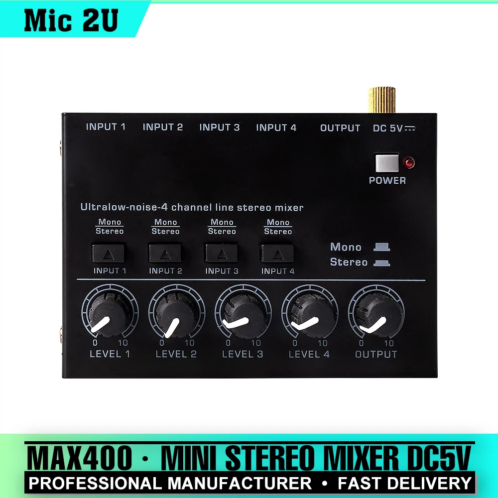 

Mini Stereo Mixer MAX400 Ultralow Noise 4 Channels Mixers Mixing Console DC5V With Power Adapter for Electric Guitar Drum Piano