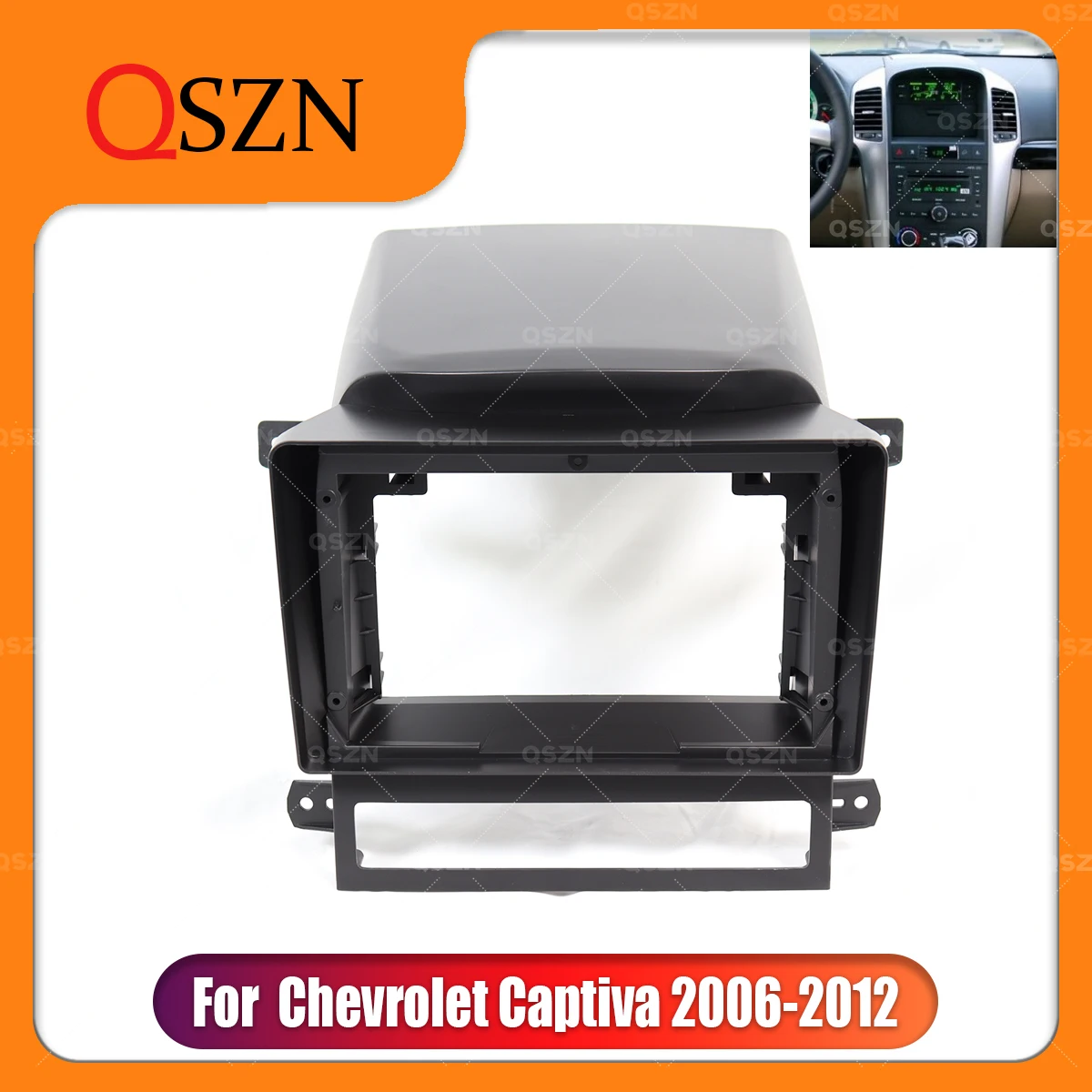 

QSZN 9 inch Car radio Frame Fascia For CHEVROLET 2009-2012 CAPTIVA Audio Installation Dash Fitting Panel Frame Kit