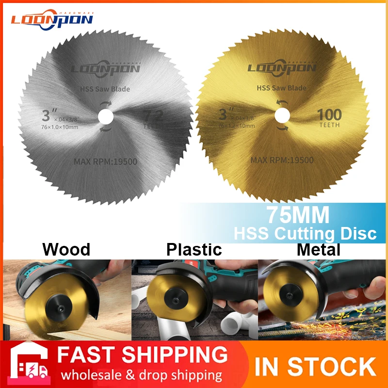Loonpon 3 Inch 75mm HSS Cutting Disc Circular Saw Blade Angle Grinder Accessories Discs For Grinders Cutting Wood Metal Plastic