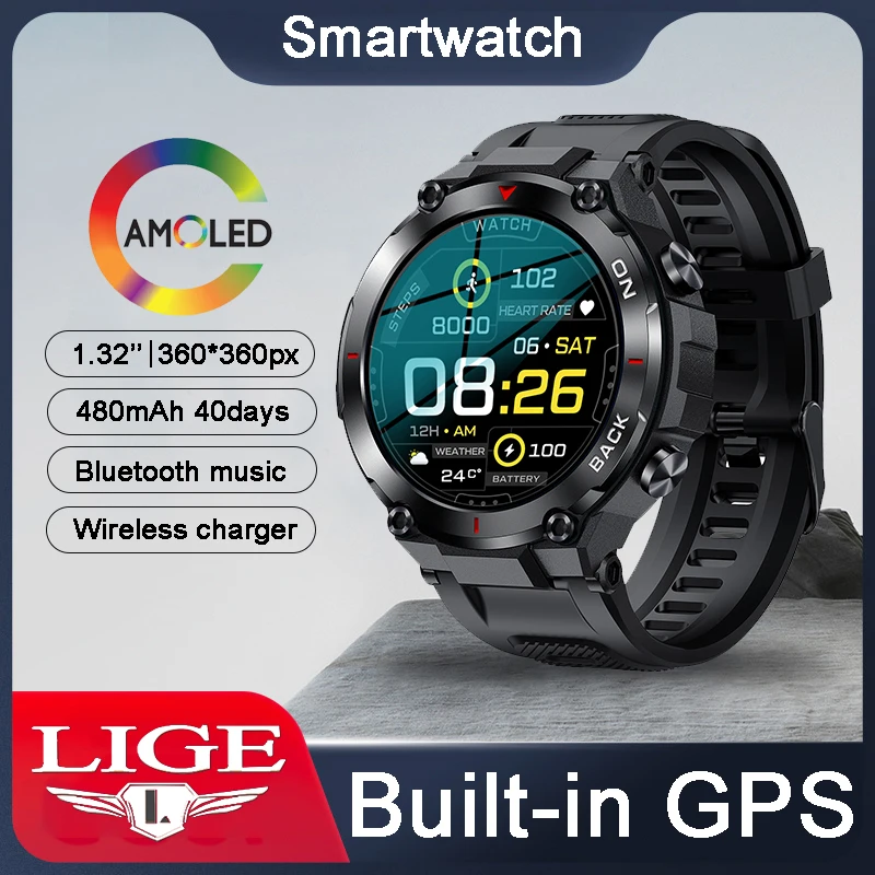 LIGE GPS Smart Watch Men 2022 NEW Outdoor Sports Watches Waterproof Fitness 24-hour Heartrate Blood Oxygen Monitor Smartwatch