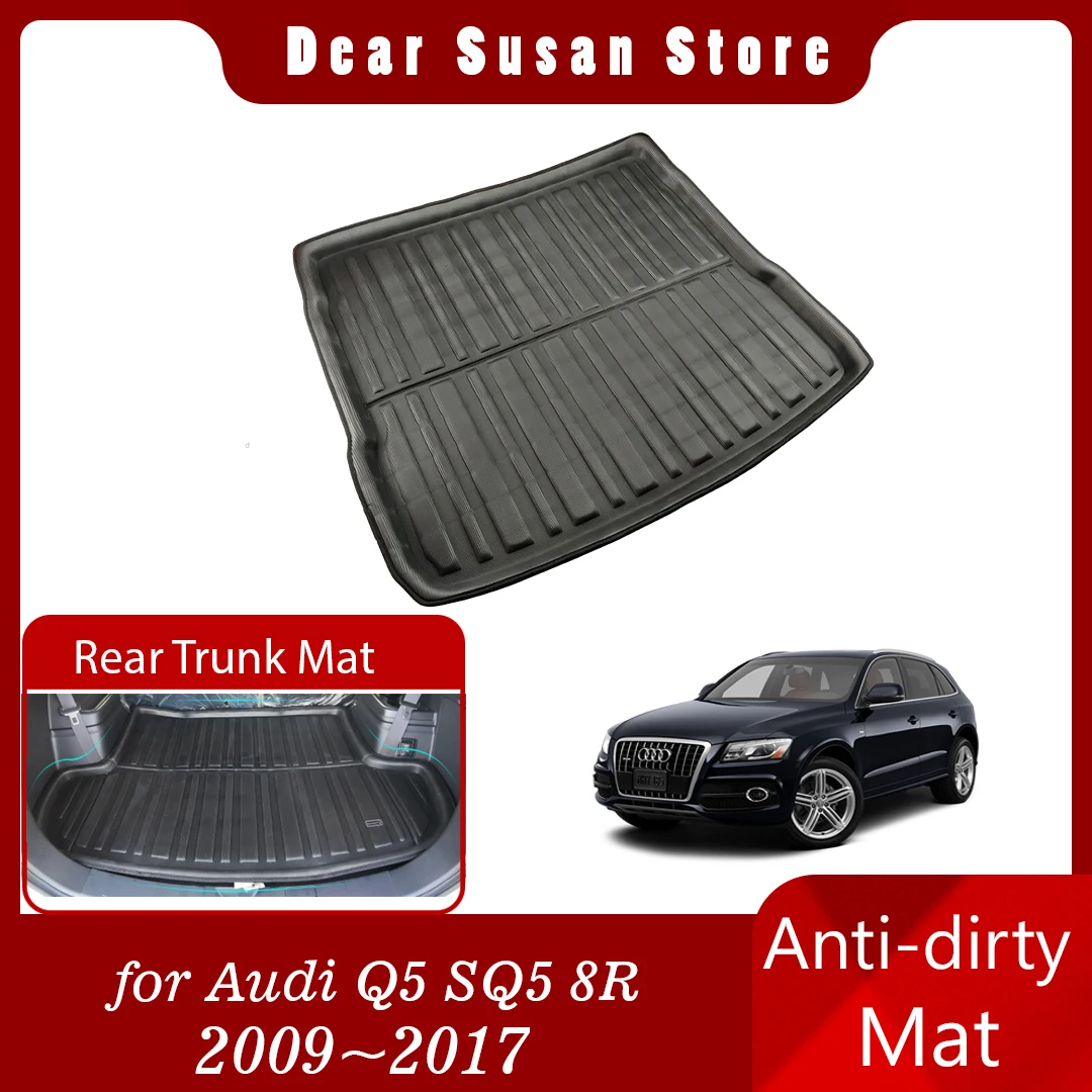 

Car Rear Trunk Mat For Audi Q5 SQ5 8R 2009~2017 2008 2009 2010 Tray Waterproof Floor Pad Space Boot Carg Liner Cover Accessories